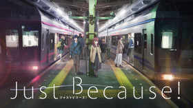 Just Because! のサムネイル画像