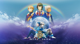 KING OF PRISM BY PRETTYRHYTHM のサムネイル画像