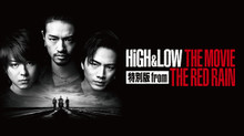 HiGH & LOW THE MOVIE 特別版 FROM THE RED RAIN のサムネイル画像