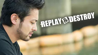 REPLAY&DESTROY のサムネイル画像