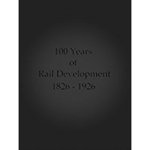 100 Years of Rail Development 1826-1926 のサムネイル画像