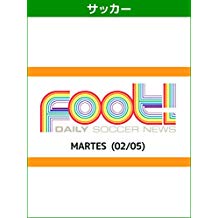 デイリーサッカーニュース Foot! MARTES(02/05) のサムネイル画像