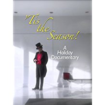 TIS THE SEASON! A HOLIDAY DOCUMENTARY のサムネイル画像