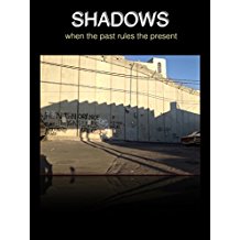 Shadows: When The Past Rules The Present のサムネイル画像