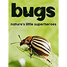 BUGS: NATURE'S LITTLE SUPERHEROES のサムネイル画像