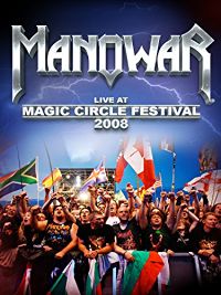 MANOWAR - LIVE AT MAGIC CIRCLE FESTIVAL 2008 のサムネイル画像