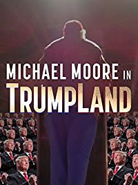 MICHAEL MOORE IN TRUMPLAND のサムネイル画像
