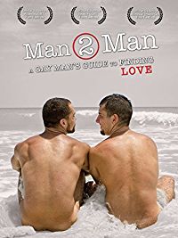 MAN 2 MAN - A GAY MAN'S GUIDE TO FINDING LOVE のサムネイル画像