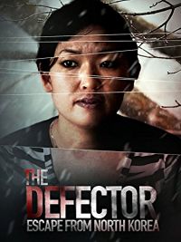 THE DEFECTOR: ESCAPE FROM NORTH KOREA のサムネイル画像