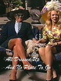 ALL DRESSED UP AND NO PLACE TO GO のサムネイル画像