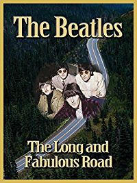The Beatles: The Long and Fabulous Road のサムネイル画像