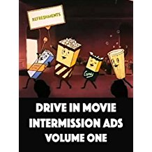 DRIVE IN MOVIE INTERMISSION ADS - VOLUME ONE のサムネイル画像
