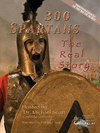 300 SPARTANS - THE REAL STORY のサムネイル画像