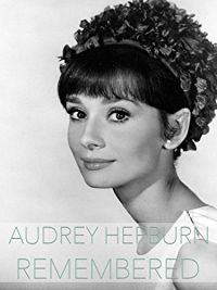 The Hollywood Collection: Audrey Hepburn - Remembered のサムネイル画像