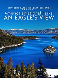 America's National Parks - An Eagle's View のサムネイル画像