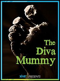 THE DIVA MUMMY: THE BEST PRESERVED HUMAN IN THE WORLD のサムネイル画像