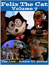 Felix The Cat. The Live Action Series - Volume 7 のサムネイル画像