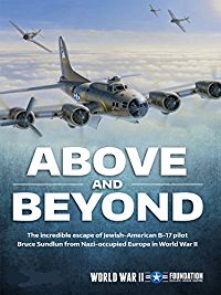 Above and Beyond: The Incredible Escape of Jewish-American B-17 Pilots from Nazi-Occupied Europe in WWII のサムネイル画像