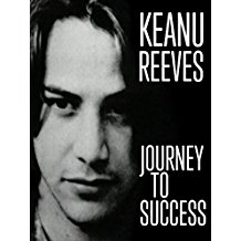 KEANU REEVES: JOURNEY TO SUCCESS のサムネイル画像