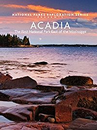Acadia - America's Peaceful Paradise のサムネイル画像