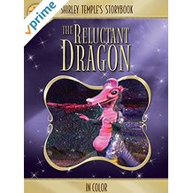 Shirley Temple's Storybook: The Reluctant Dragon (in Color) のサムネイル画像