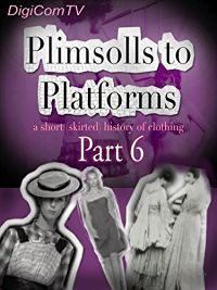 Plimsolls To Platforms - A History Of Clothing - 6 のサムネイル画像