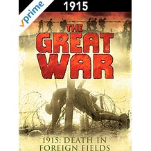 The Great War: 1915 - Death in Foreign Fields のサムネイル画像