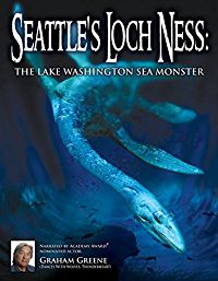 SEATTLE'S LOCH NESS: THE LAKE WASHINGTON SEA MONSTER のサムネイル画像