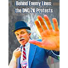 Behind Enemy Lines: the DNC 2K Protests のサムネイル画像