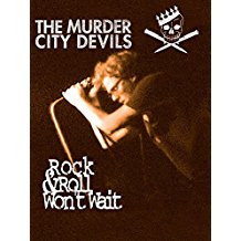 MURDER CITY DEVILS - ROCK & ROLL WON'T WAIT のサムネイル画像