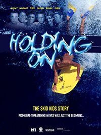Holding On - The skid kids story のサムネイル画像