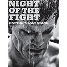 Night of the Fight: Hatton's Last Stand のサムネイル画像