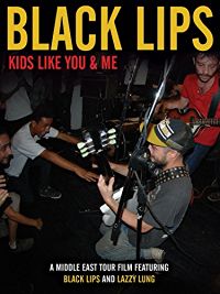 Black Lips: Kids Like You & Me のサムネイル画像