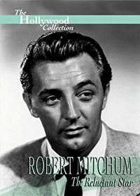 HOLLYWOOD COLLECTION: ROBERT MITCHUM THE RELUCTANT STAR のサムネイル画像