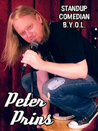 PETER PRINS: STANDUP COMEDIAN B.Y.O.L. のサムネイル画像