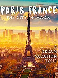 PARIS, FRANCE: THE CITY OF MAGIC のサムネイル画像