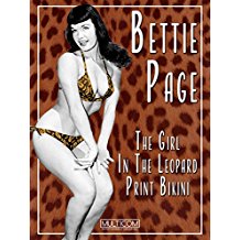 BETTIE PAGE: THE GIRL IN THE LEOPARD PRINT BIKINI のサムネイル画像
