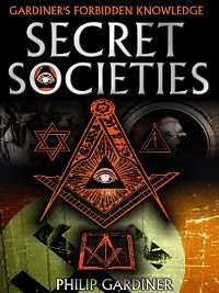 SECRET SOCIETIES BY PHILIP GARDENER のサムネイル画像