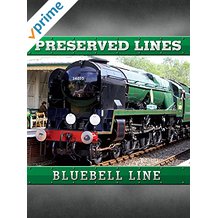 Preserved Lines - Bluebell Railway のサムネイル画像
