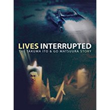 LIVES INTERRUPTED: THE TAKUMA ITO AND GO MATSUURA STORY のサムネイル画像