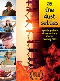 AS THE DUST SETTLES: A PARTICIPATORY DOCUMENTARY SHOT AT BURNING MAN のサムネイル画像
