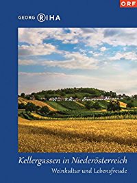KELLERGASSEN IN NIEDER_STERREICH - WEINKULTUR UND LEBENSFREUDE のサムネイル画像