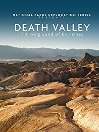 DEATH VALLEY - THRIVING LAND OF EXTREMES のサムネイル画像