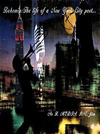 BOHEMIA: ”THE LIFE OF A NEW YORK CITY POET” のサムネイル画像