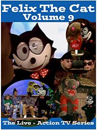 Felix The Cat. The Live Action Series - Volume 9 のサムネイル画像