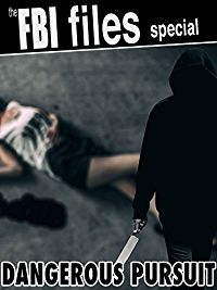The FBI Files Special - Dangerous Pursuit のサムネイル画像