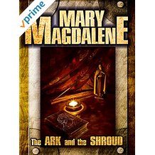 MARY MAGDALENE: THE ARK AND THE SHROUD のサムネイル画像