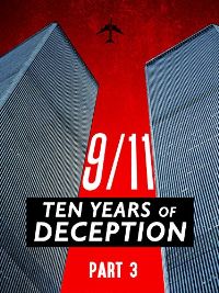 9/11: TEN YEARS OF DECEPTION: PART III のサムネイル画像