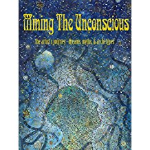 MINING THE UNCONSCIOUS- ARTISTS JOURNEY のサムネイル画像