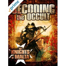 DECODING THE OCCULT: THE KNIGHTS OF MALTA のサムネイル画像